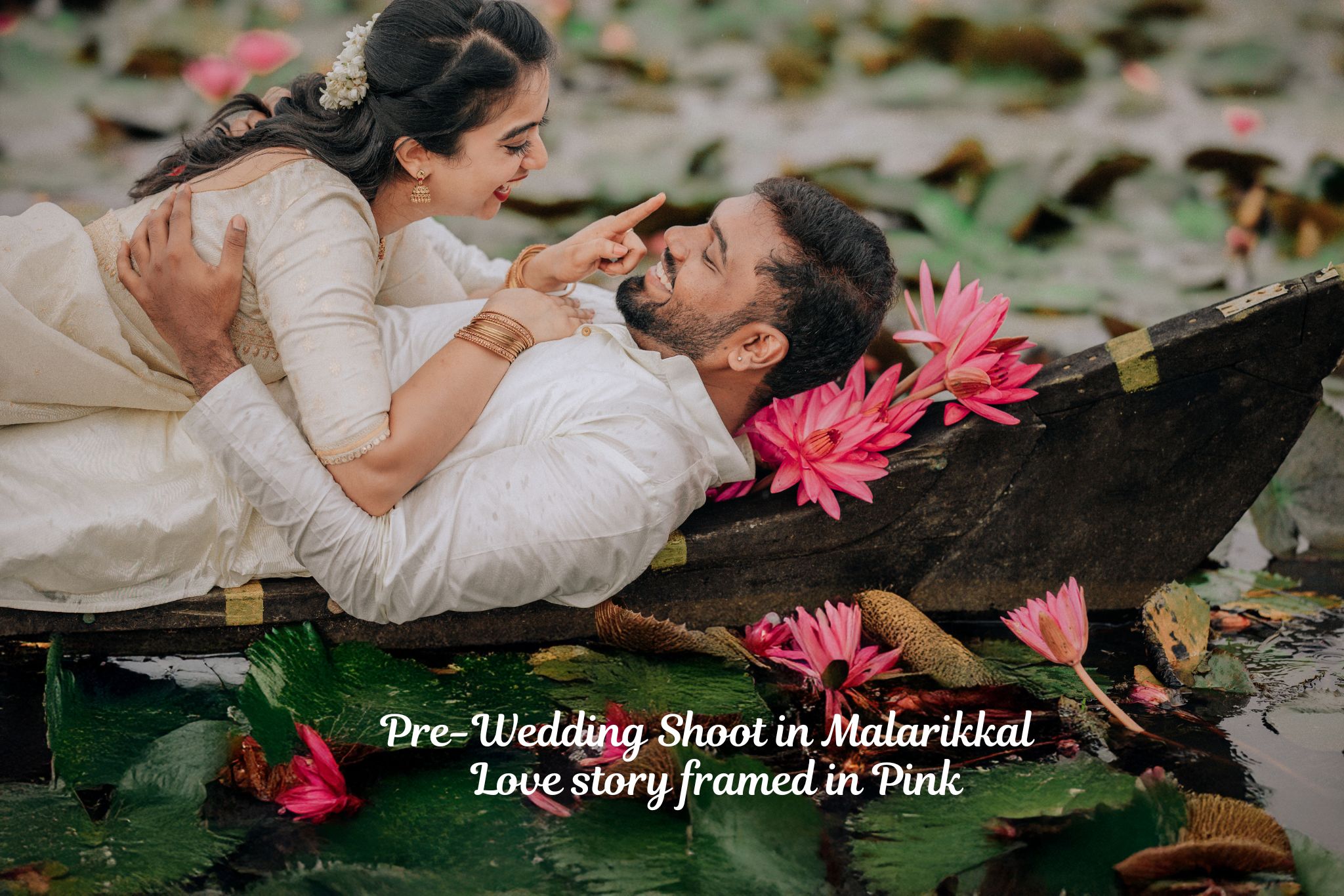pre wedding shoot in malarikkal